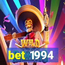 bet 1994